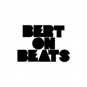Bert On Beats资料,Bert On Beats最新歌曲,Bert On BeatsMV视频,Bert On Beats音乐专辑,Bert On Beats好听的歌